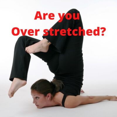 Are you Over stretched (1)